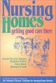 Nursing Homes: Getting Good Care There